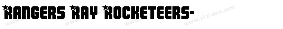 Rangers Ray Rocketeers字体转换